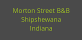 Morton Street B&B Shipshewana Indiana