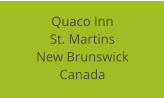 Quaco Inn St. Martins New Brunswick Canada