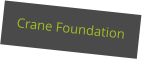 Crane Foundation