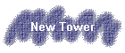 New Tower