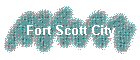 Fort Scott City