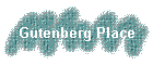Gutenberg Place