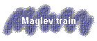 Maglev train
