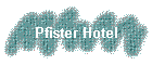 Pfister Hotel