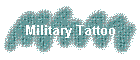 Military Tattoo