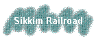 Sikkim Railroad