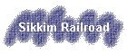 Sikkim Railroad