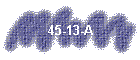 45-13-A