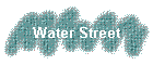Water Street